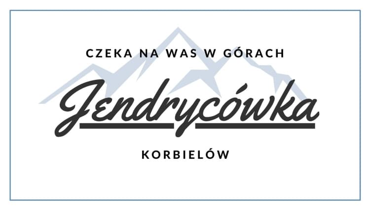 Czeka na was w górach Jendrycówka Korbielów